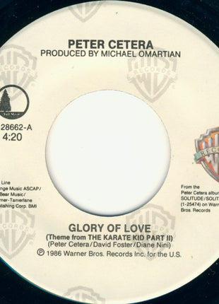 Peter Cetera : Glory Of Love (7", Single)