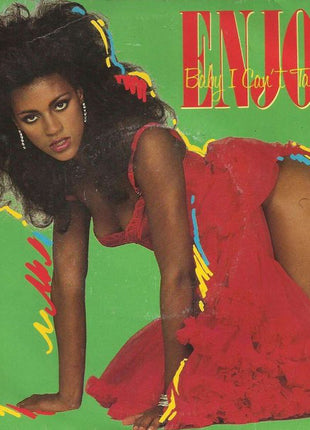 Enjoy (4) : Baby I Can't Take It (12")