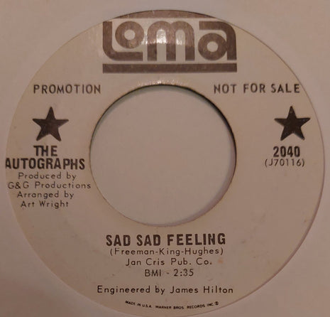The Autographs : Sad Sad Feeling (7", Single, Promo)
