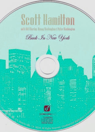 Scott Hamilton With Bill Charlap, Kenny Washington & Peter Washington : Back In New York (CD, Album)