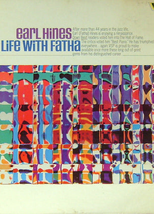 Earl Hines : Life With Fatha (LP, Album, RE, RM)