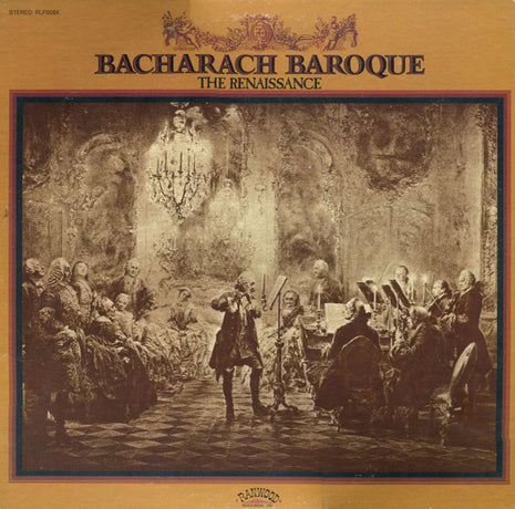 The Renaissance (6) : Bacharach Baroque (LP)