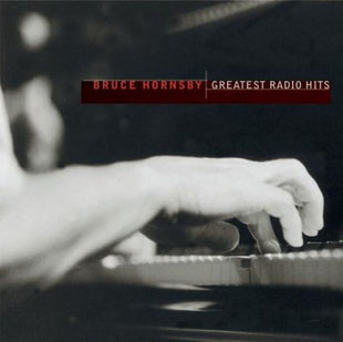 Bruce Hornsby : Greatest Radio Hits (CD, Comp)