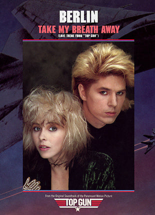 Berlin : Take My Breath Away (Love Theme From "Top Gun")  (7", Single, Styrene, Car)