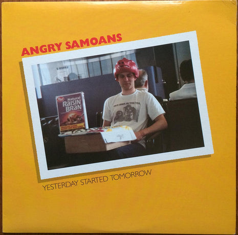 Angry Samoans : Yesterday Started Tomorrow (12")