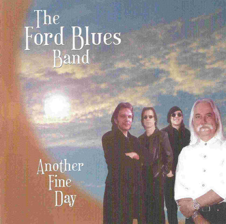 The Ford Blues Band : Another Fine Day (CD, Album)