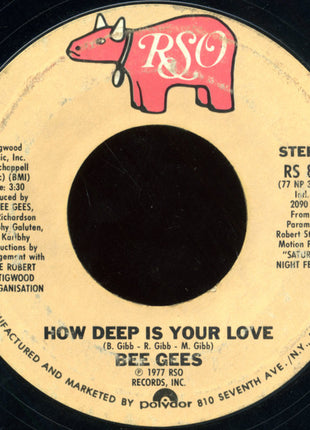 Bee Gees : How Deep Is Your Love (7", Single, Styrene, Pit)