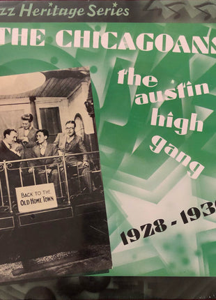 Various : The Chicagoans, The Austin High Gang 1928 - 1930 (LP, Comp)