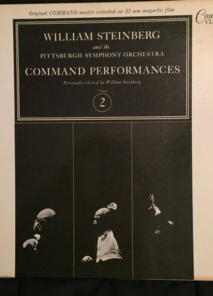 William Steinberg And The Pittsburgh Symphony Orchestra : Command Performances Volume 2 (LP, Album, Comp, Gat)