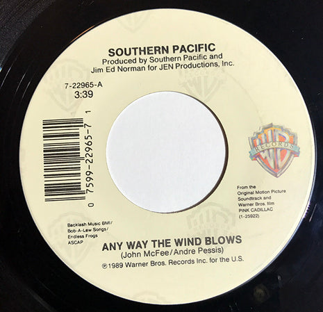 Southern Pacific : Any Way The Wind Blows (7", Single, All)