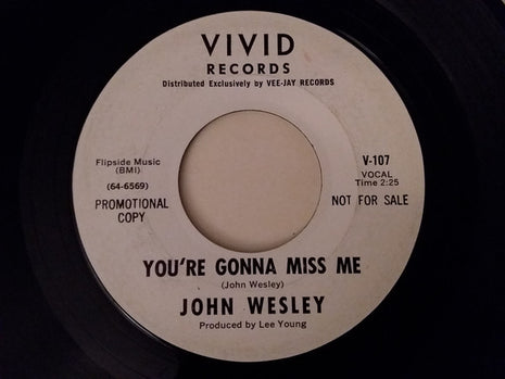 John Wesley (9) : You're Gonna Miss Me / Girl With The Red Dress On (7", Promo)