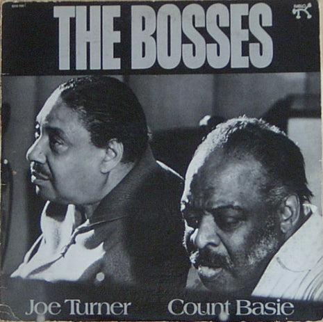 Count Basie / Joe Turner* : The Bosses (LP, Album)