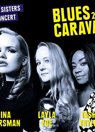 Ina Forsman, Layla Zoe, Tasha Taylor : Blues Caravan 2016 (CD, Album + DVD-V, NTSC)
