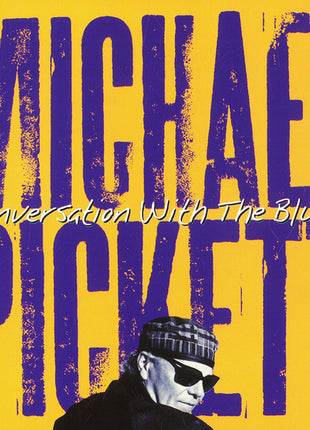 Michael Pickett : Conversation With The Blues (CD, Album)