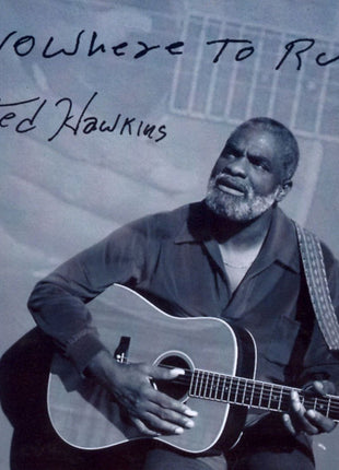 Ted Hawkins : Nowhere To Run (CD, Album, RE)