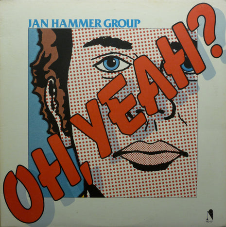 Jan Hammer Group : Oh, Yeah? (LP, Album, PR )