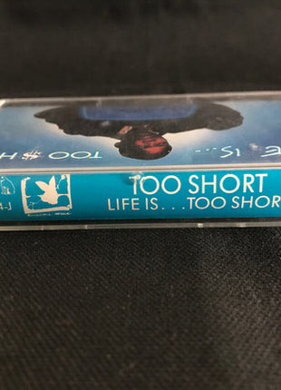 Too Short : Life Is...Too $hort (Cass, Album)