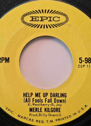 Merle Kilgore : Dig, Dig, Dig, Dig (There's No More Water In The Well) / Help Me Up Darling (All Fools Fall Down) (7", Single)