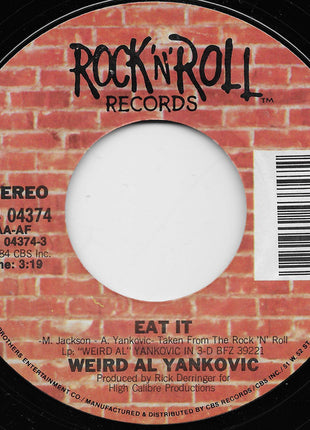 "Weird Al" Yankovic : Eat It (7", Single, Styrene, Pit)