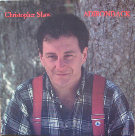 Christopher Shaw (3) : Adirondack (LP, Album)