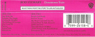 Rod Stewart : Downtown Train (Selections From The Storyteller Anthology) (Cass, Comp, SR,)