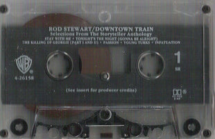 Rod Stewart : Downtown Train (Selections From The Storyteller Anthology) (Cass, Comp, SR,)