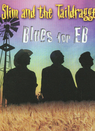 Too Slim And The Taildraggers : Blues For Eb (CD, Album)