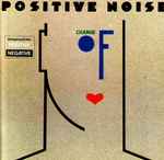 Positive Noise - Change Of Heart (31123)