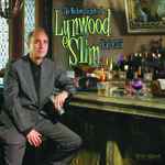 Lynwood Slim - Last Call (23291)