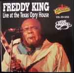 Freddy King* - The Texas Cannonball - Live At The Texas Opry House (40686)