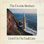 The Doobie Brothers - Livin' On The Fault Line (31020)