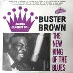 Buster Brown - The New King Of The Blues (36296)