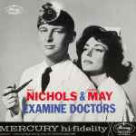 Mike Nichols & Elaine May - Examine Doctors (3678)