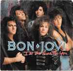 Bon Jovi - I'll Be There For You (23916)