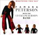 Tamara Peterson With Lucky Peterson Blues Band - Whatever You Say (36987)