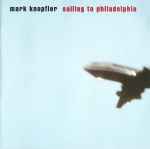 Mark Knopfler - Sailing To Philadelphia (37419)