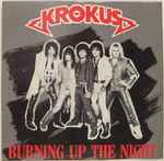 Krokus - Burning Up The Night (22730)