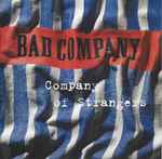 Bad Company (3) - Company Of Strangers (241)