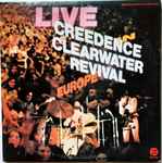 Creedence Clearwater Revival - Live In Europe (38857)