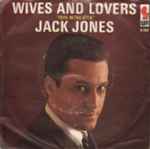 Jack Jones - Wives And Lovers (32319)