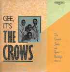 The Crows - Gee, It's The Crows - The Complete Jubilee And Rama Recordings, 1952-54 (38070)
