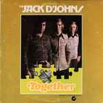 The Jack D'Johns - Together (42352)