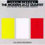 The Modern Jazz Quartet with New York Chamber Symphony - Three Windows (38441)
