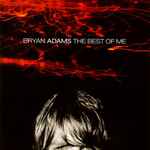 Bryan Adams - The Best Of Me (42074)