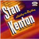 Stan Kenton And His Orchestra - Artistry In Rhythm (15954)