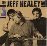 The Jeff Healey Band - See The Light