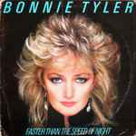 Bonnie Tyler - Faster Than The Speed Of Night (28691)