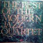 The Modern Jazz Quartet - The Best Of The Modern Jazz Quartet (38524)