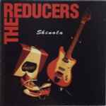 The Reducers - Shinola (42145)