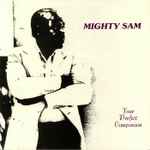 Mighty Sam - Your Perfect Companion (34285)